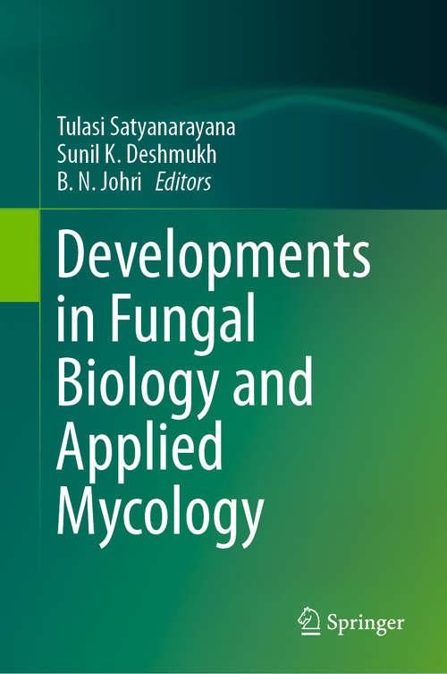 Book cover of Developments in Fungal Biology and Applied Mycology (1st ed. 2017)