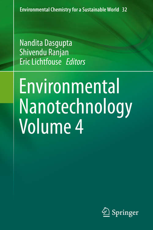 Book cover of Environmental Nanotechnology Volume 4 (1st ed. 2020) (Environmental Chemistry for a Sustainable World #32)