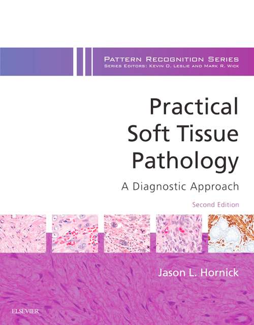 Book cover of Practical Soft Tissue Pathology: A Volume in the Pattern Recognition Series (2) (Pattern Recognition)