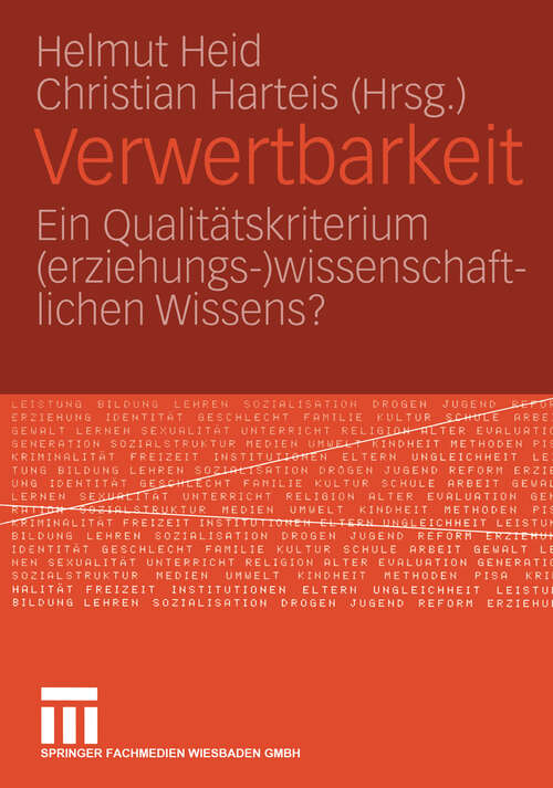 Book cover of Verwertbarkeit: Ein Qualitätskriterium (erziehungs-)wissenschaftlichen Wissens? (2005)