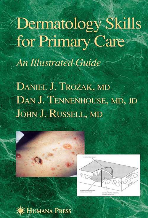 Book cover of Dermatology Skills for Primary Care: An Illustrated Guide (2006) (Current Clinical Practice)