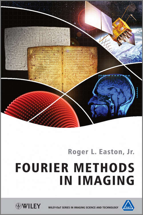 Book cover of Fourier Methods in Imaging (The Wiley-IS&T Series in Imaging Science and Technology #18)