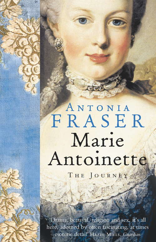 Book cover of Marie Antoinette: The Journey