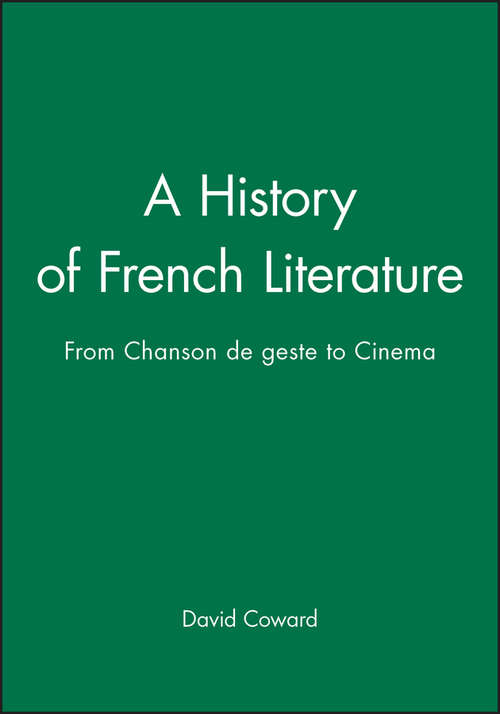 Book cover of A History of French Literature: From Chanson de geste to Cinema