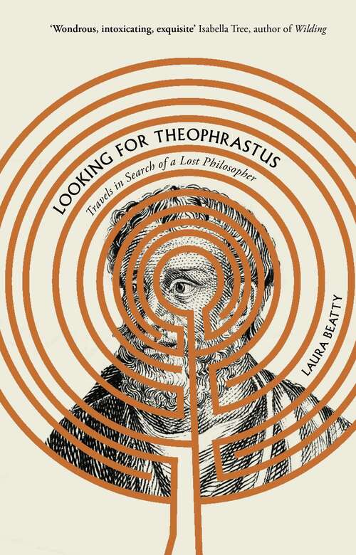 Book cover of Looking for Theophrastus: Travels in Search of a Lost Philosopher (Main)