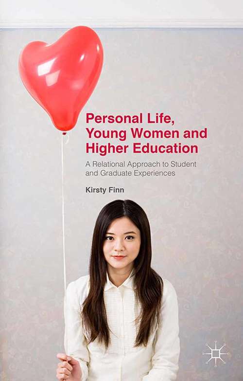 Book cover of Personal Life, Young Women and Higher Education: A Relational Approach to Student and Graduate Experiences (2015)