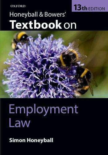 Book cover of Honeyball And Bowers' Textbook On Employment Law