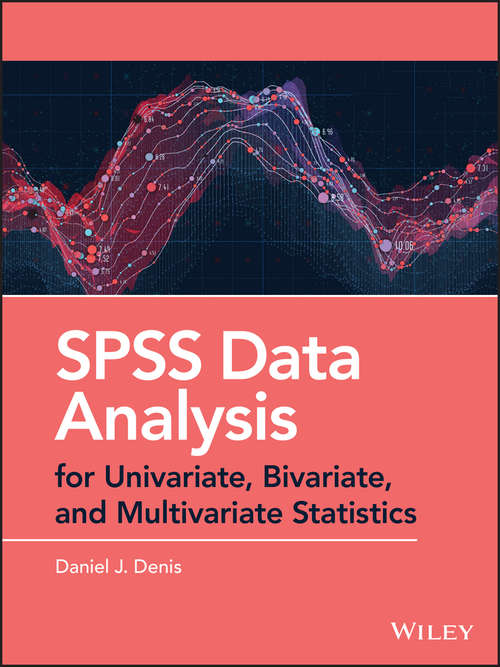 Book cover of SPSS Data Analysis for Univariate, Bivariate, and Multivariate Statistics