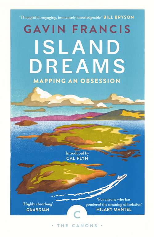 Book cover of Island Dreams: Mapping an Obsession (Main) (Canons)