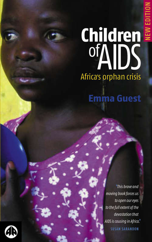 Book cover of Children of AIDS: Africas Orphan Crisis