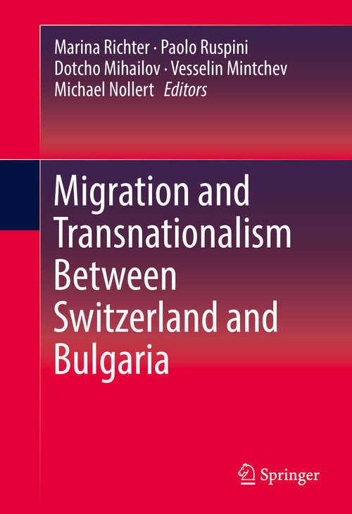 Book cover of Migration and Transnationalism Between Switzerland and Bulgaria: Social Disparities And International Policies Within The Eu