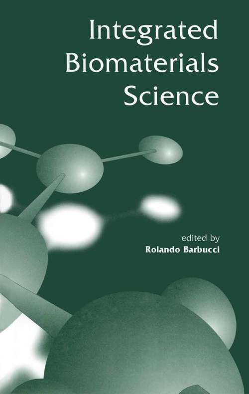 Book cover of Integrated Biomaterials Science (2002)