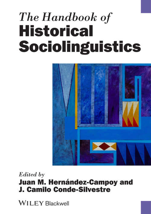 Book cover of The Handbook of Historical Sociolinguistics (Blackwell Handbooks in Linguistics #92)