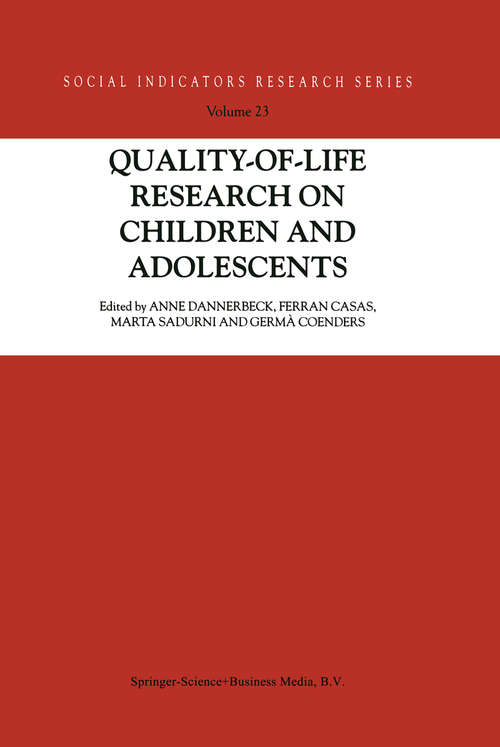 Book cover of Quality-of-Life Research on Children and Adolescents (2004) (Social Indicators Research Series #23)