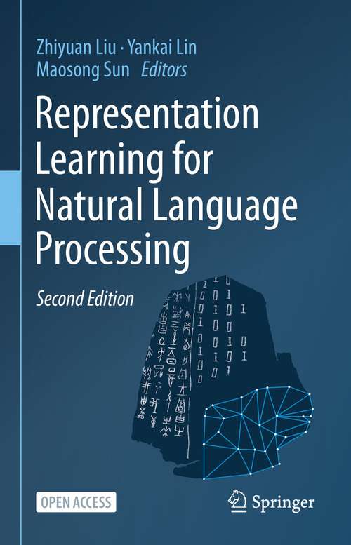 Book cover of Representation Learning for Natural Language Processing (2nd ed. 2023)
