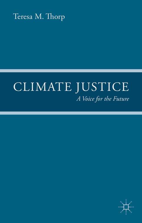 Book cover of Climate Justice: A Voice for the Future (2014)