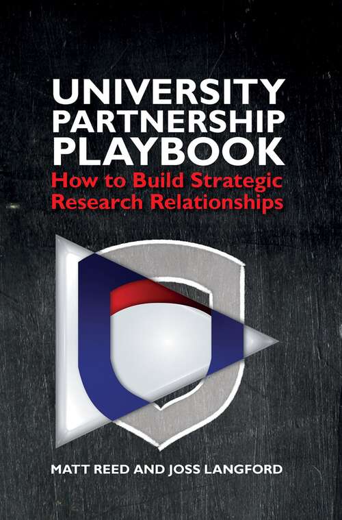 Book cover of University Partnership Playbook: How to build strategic research relationships