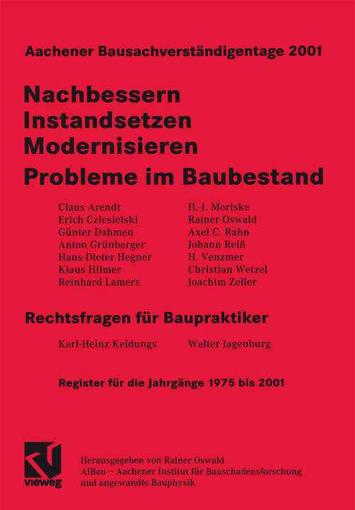 Book cover of Aachener Bausachverständigentage 2001: Nachbessern - Instandsetzen - Modernisieren                                              Probleme im Baubestand Rechtsfragen für Baupraktiker (2001)