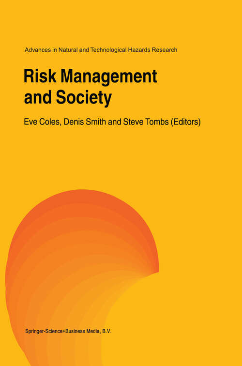 Book cover of Risk Management and Society (2000) (Advances in Natural and Technological Hazards Research #16)