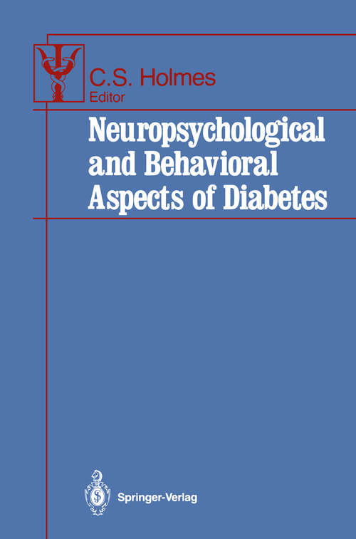 Book cover of Neuropsychological and Behavioral Aspects of Diabetes (1990) (Contributions to Psychology and Medicine)