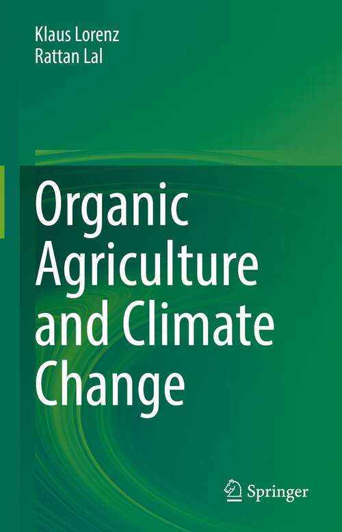 Book cover of Organic Agriculture and Climate Change (1st ed. 2023)