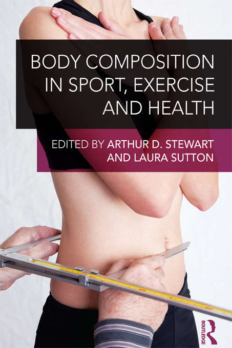 Book cover of Body Composition in Sport, Exercise and Health