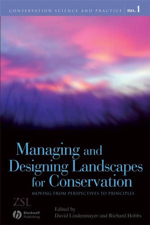 Book cover of Managing and Designing Landscapes for Conservation: Moving from Perspectives to Principles