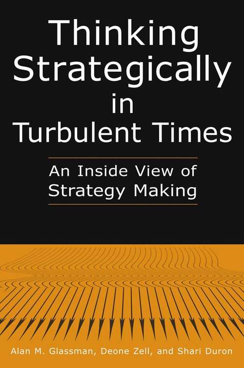 Book cover of Thinking Strategically in Turbulent Times: An Inside View of Strategy Making