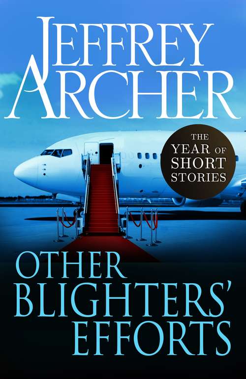 Book cover of Other Blighters' Efforts: The Year of Short Stories – October
