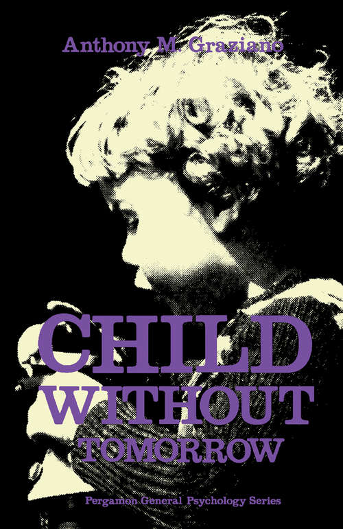 Book cover of Child Without Tomorrow: Pergamon General Psychology Series