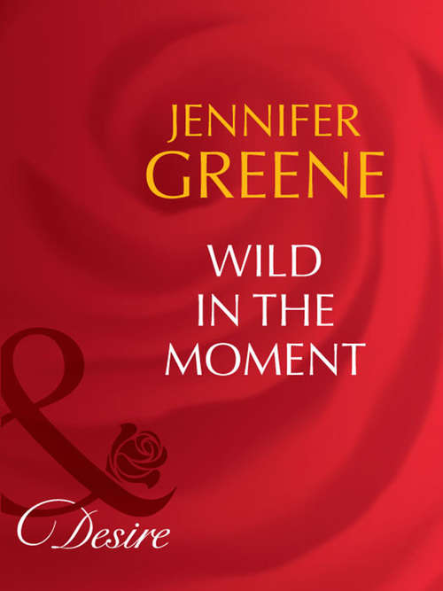 Book cover of Wild in the Moment (ePub First edition) (The Scent of Lavender #2)