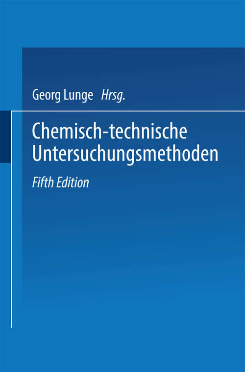 Book cover of Chemisch-technische Untersuchungsmethoden: Band 3 (pdf) (5. Aufl. 1905) (Chemisch-technische Untersuchungsmethoden Ser.)