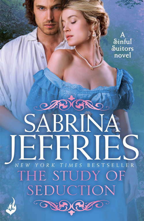 Book cover of The Study of Seduction: Enchanting Regency romance at its best! (Sinful Suitors #2)