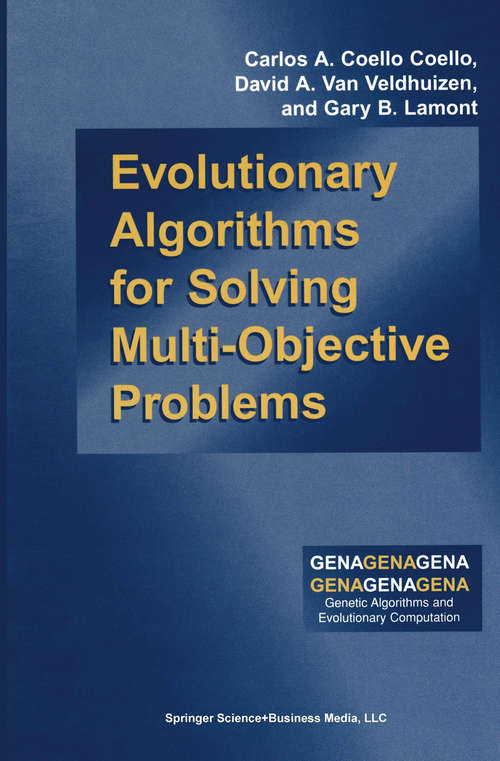 Book cover of Evolutionary Algorithms for Solving Multi-Objective Problems (2002) (Genetic Algorithms and Evolutionary Computation #5)
