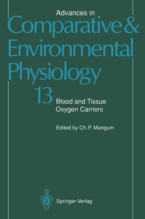 Book cover of Blood and Tissue Oxygen Carriers (1992) (Advances in Comparative and Environmental Physiology #13)