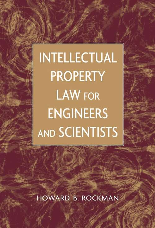 Book cover of Intellectual Property Law for Engineers and Scientists