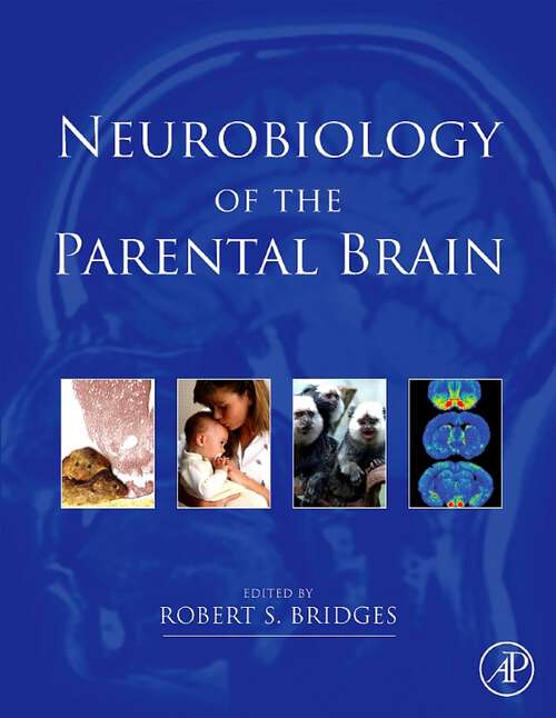 Book cover of Neurobiology of the Parental Brain