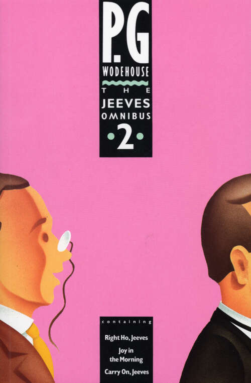 Book cover of The Jeeves Omnibus - Vol 2: (Jeeves & Wooster) (Jeeves & Wooster #17)