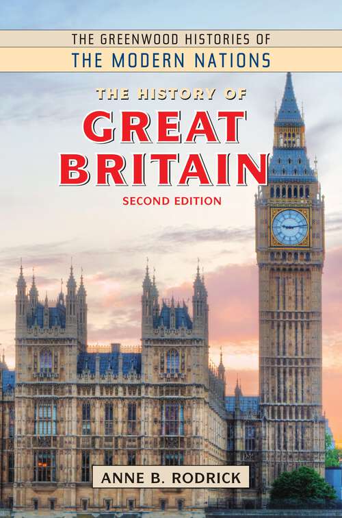 Book cover of The History of Great Britain (2) (The Greenwood Histories of the Modern Nations)