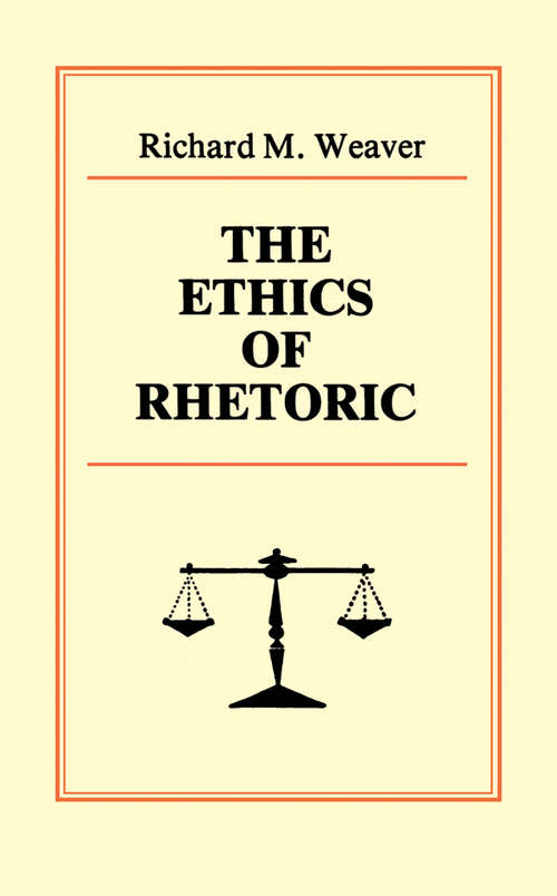 Book cover of The Ethics of Rhetoric