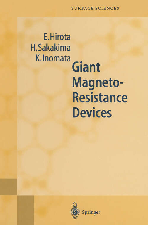 Book cover of Giant Magneto-Resistance Devices (2002) (Springer Series in Surface Sciences #40)