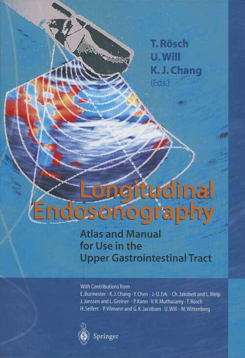 Book cover of Longitudinal Endosonography: Atlas and Manual for Use in the Upper Gastrointestinal Tract (2001)