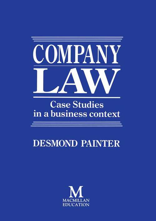 Book cover of Company Law: Case Studies in a Business Context (1st ed. 1988)