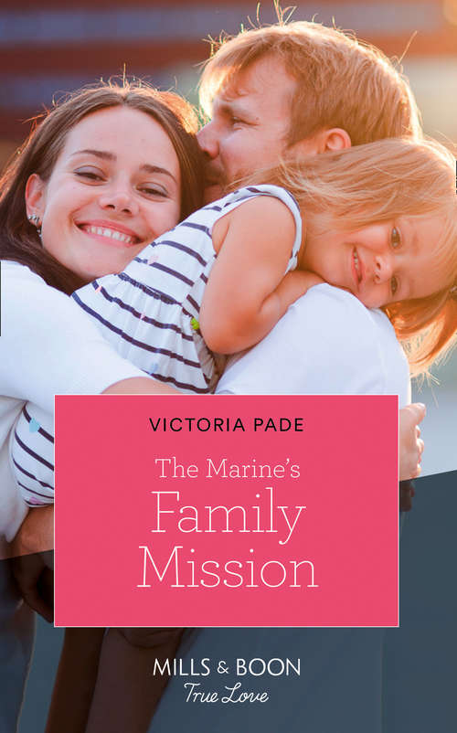 Book cover of The Marine's Family Mission (ePub edition) (Camden Family Secrets #4)