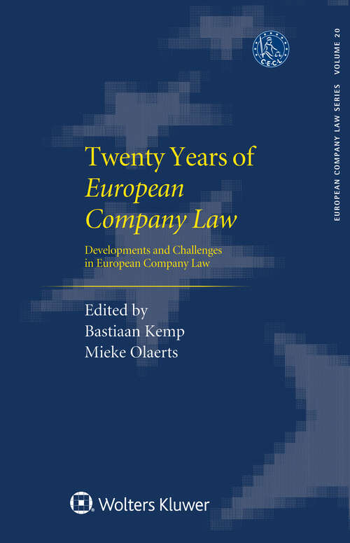 Book cover of Twenty Years European Company Law: Developments and Challenges in European Company Law (European Company Law Series #20)