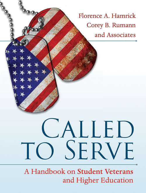 Book cover of Called to Serve: A Handbook on Student Veterans and Higher Education