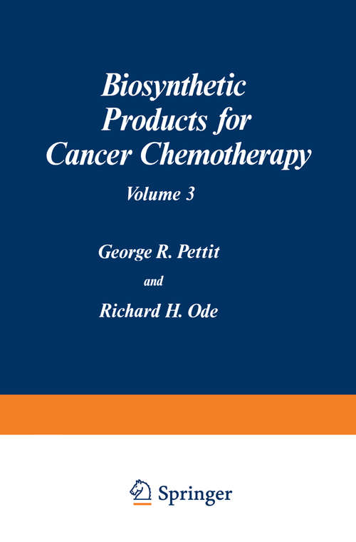 Book cover of Biosynthetic Products for Cancer Chemotherapy: Volume 3 (1979)