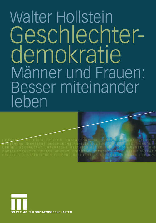 Book cover of Geschlechterdemokratie: Männer und Frauen: Besser miteinander leben (2004)