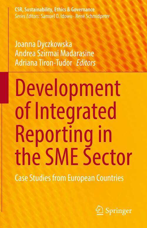 Book cover of Development of Integrated Reporting in the SME Sector: Case Studies from European Countries (1st ed. 2021) (CSR, Sustainability, Ethics & Governance)