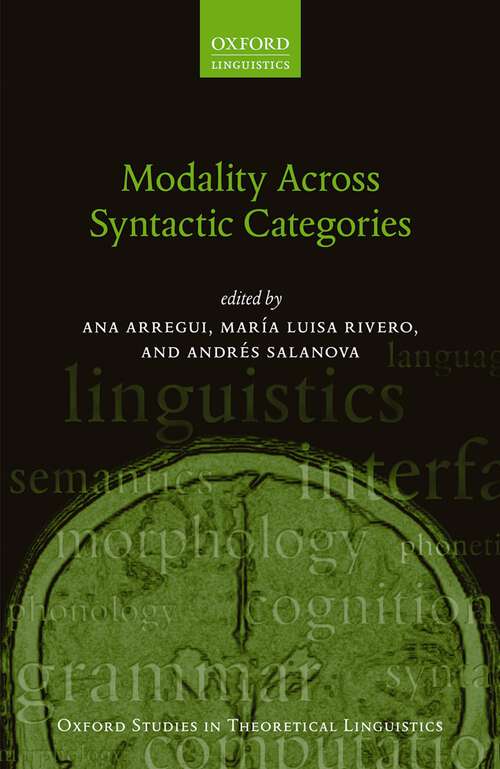 Book cover of Modality Across Syntactic Categories (Oxford Studies in Theoretical Linguistics #63)